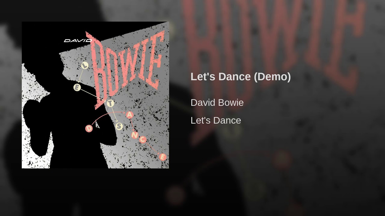 LISTEN Demo Version Of David Bowies Lets Dance In Honor Of His